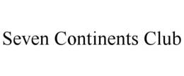 SEVEN CONTINENTS CLUB trademark