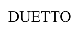 DUETTO trademark