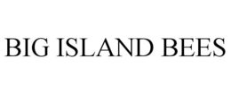 BIG ISLAND BEES trademark