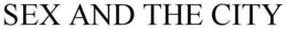 SEX AND THE CITY trademark