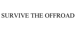 SURVIVE THE OFFROAD trademark