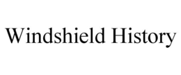 WINDSHIELD HISTORY trademark