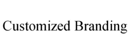 CUSTOMIZED BRANDING trademark