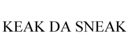 KEAK DA SNEAK trademark