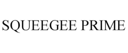SQUEEGEE PRIME trademark
