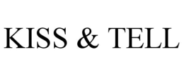 KISS & TELL trademark