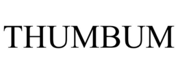 THUMBUM trademark