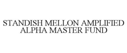 STANDISH MELLON AMPLIFIED ALPHA MASTER FUND trademark