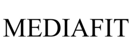 MEDIAFIT trademark