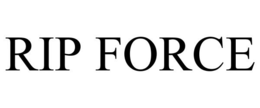 RIP FORCE trademark