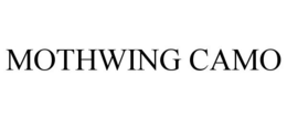 MOTHWING CAMO trademark
