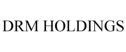 DRM HOLDINGS trademark