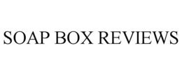 SOAP BOX REVIEWS trademark