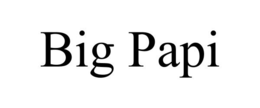 BIG PAPI trademark