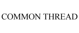 COMMON THREAD trademark