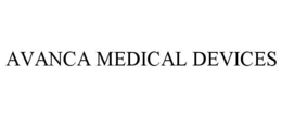 AVANCA MEDICAL DEVICES trademark