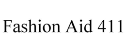FASHION AID 411 trademark
