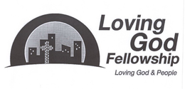 LOVING GOD FELLOWSHIP LOVING GOD & PEOPLE trademark