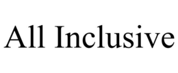 ALL INCLUSIVE trademark