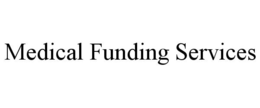 MEDICAL FUNDING SERVICES trademark