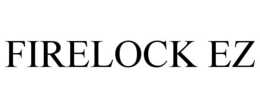 FIRELOCK EZ trademark