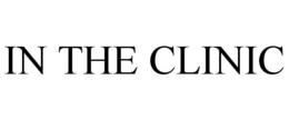 IN THE CLINIC trademark