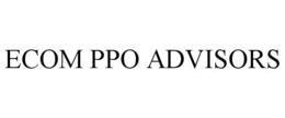 ECOM PPO ADVISORS trademark