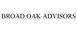 BROAD OAK ADVISORS trademark