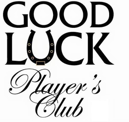GOOD LUCK PLAYER'S CLUB trademark