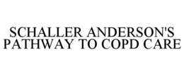 SCHALLER ANDERSON'S PATHWAY TO COPD CARE trademark