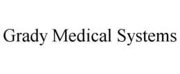 GRADY MEDICAL SYSTEMS trademark