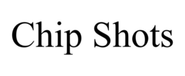 CHIP SHOTS trademark