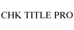 CHK TITLE PRO trademark