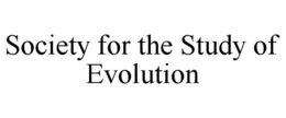 SOCIETY FOR THE STUDY OF EVOLUTION trademark