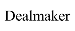DEALMAKER trademark