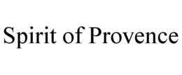 SPIRIT OF PROVENCE trademark