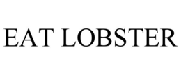 EAT LOBSTER trademark