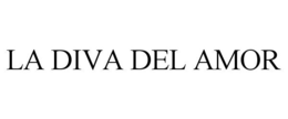 LA DIVA DEL AMOR trademark