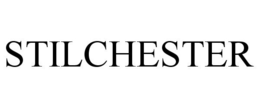 STILCHESTER trademark