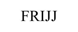 FRIJJ trademark