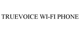 TRUEVOICE WI-FI PHONE trademark