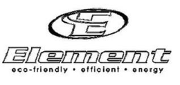 E ELEMENT ECO-FRIENDLY · EFFICIENT · ENERGY trademark