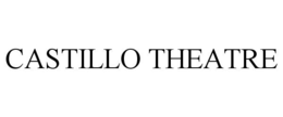 CASTILLO THEATRE trademark
