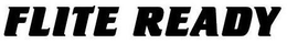 FLITE READY trademark