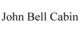 JOHN BELL CABIN trademark