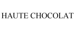 HAUTE CHOCOLAT trademark