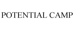 POTENTIAL CAMP trademark