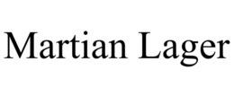 MARTIAN LAGER trademark