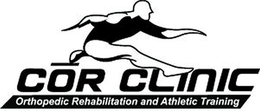 COR CLINIC ORTHOPEDIC REHABILITATION AND ATHLETIC TRAINING trademark