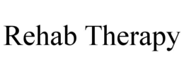 REHAB THERAPY trademark